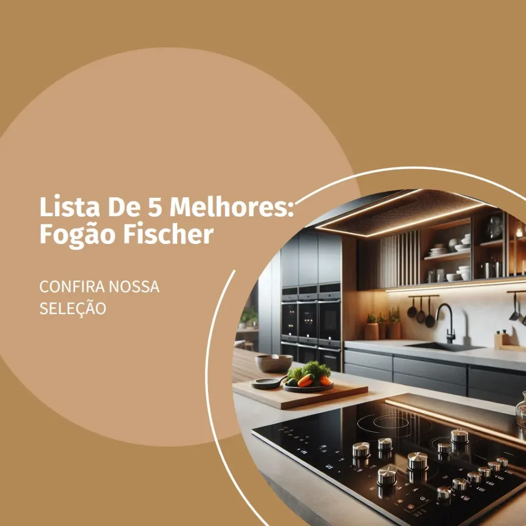 Lista de 5 Melhores: fogão fischer 5 bocas cooktop