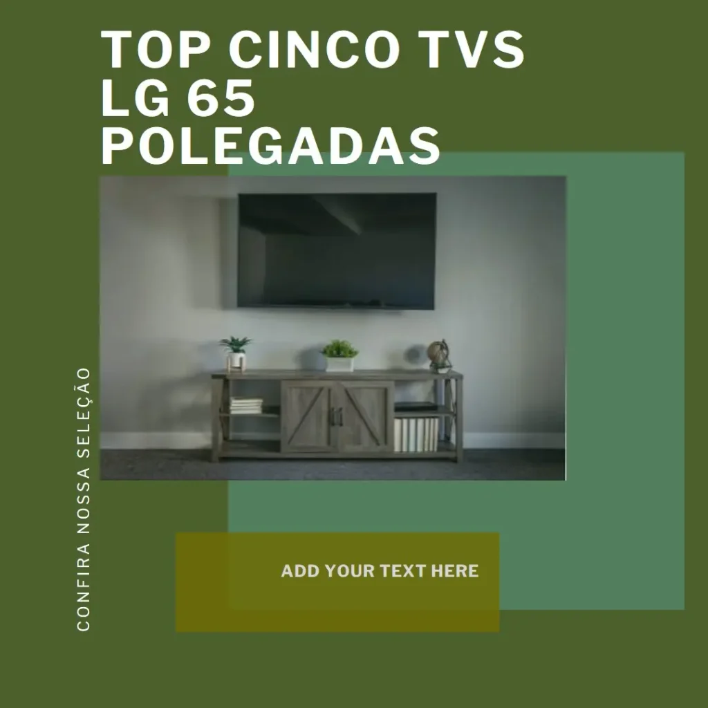 Top Cinco TV LG 65 polegadas
