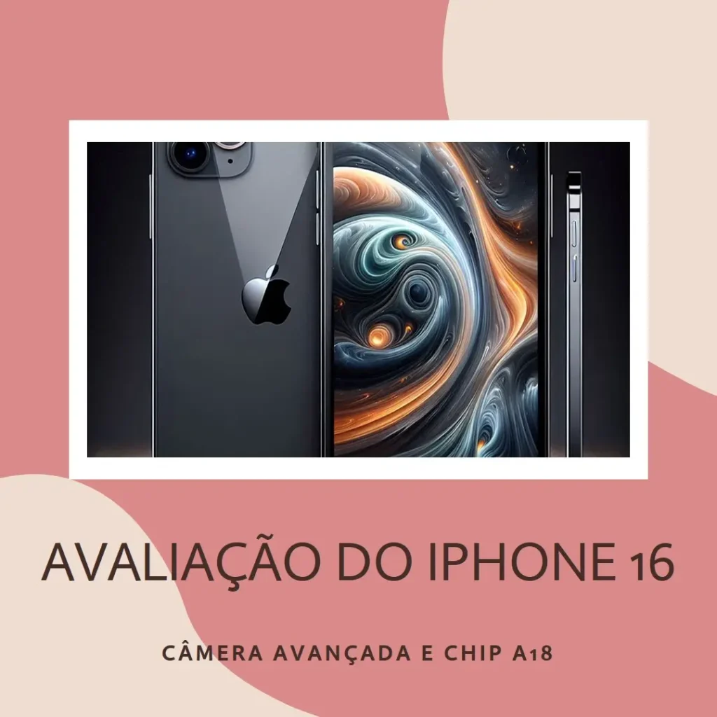 Apple iPhone 16 (256 GB) com câmera avançada e chip A18