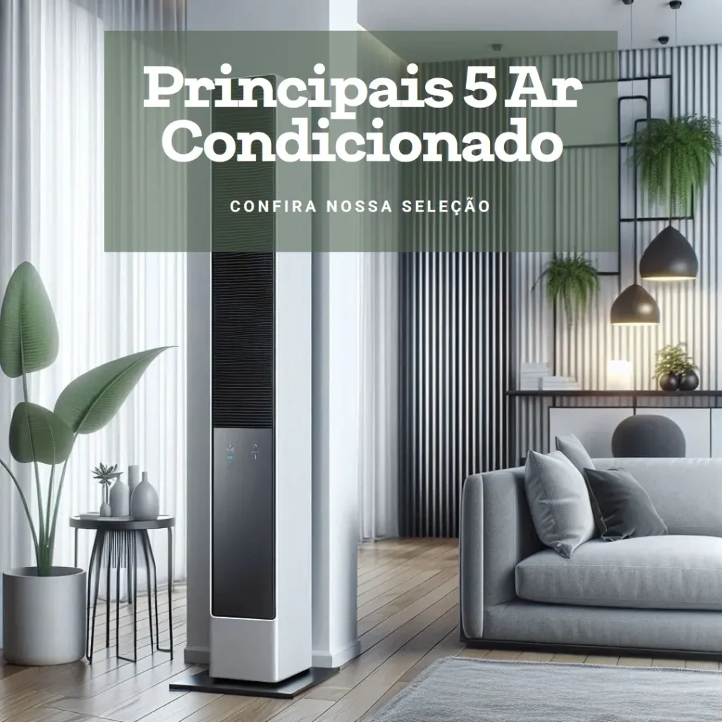 Principais 5 ar condicionado vertical