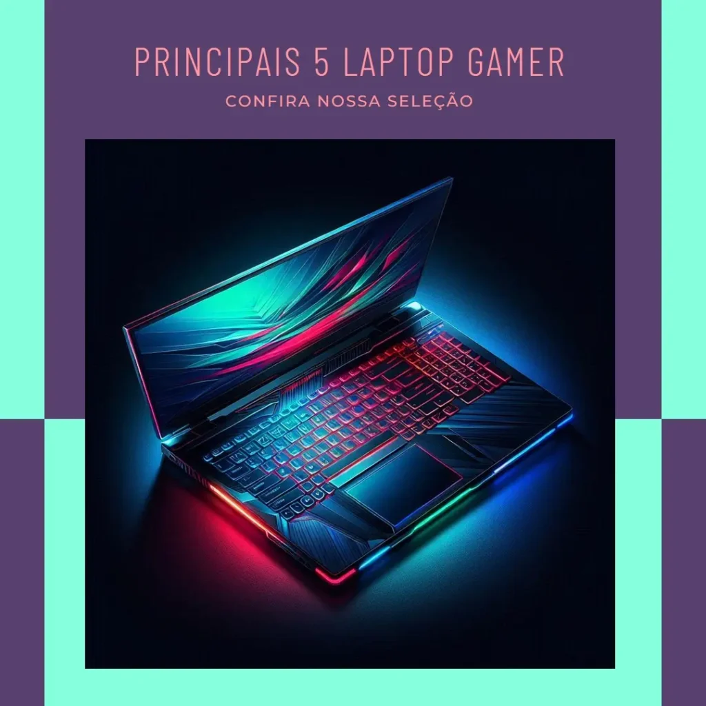 Principais 5 Laptop Gamer