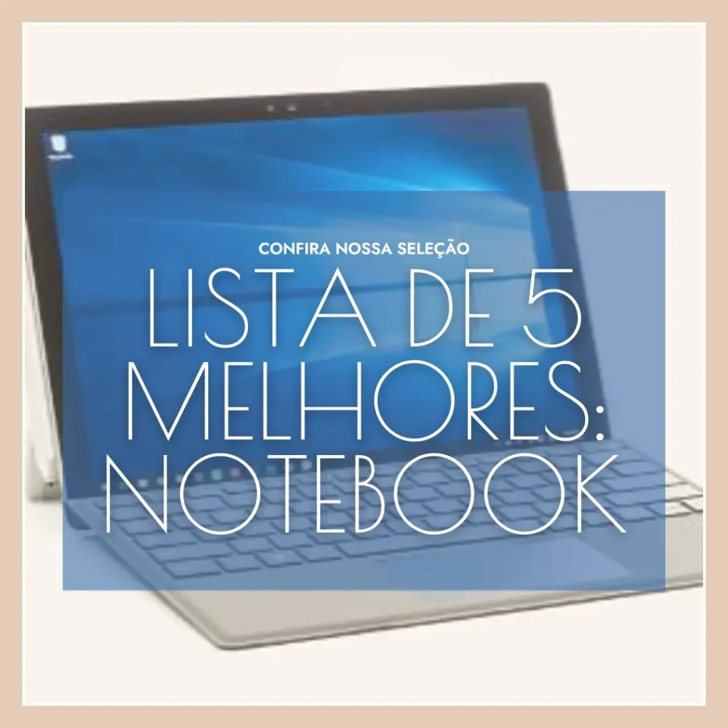 Lista de 5 Melhores: notebook samsung galaxy book2