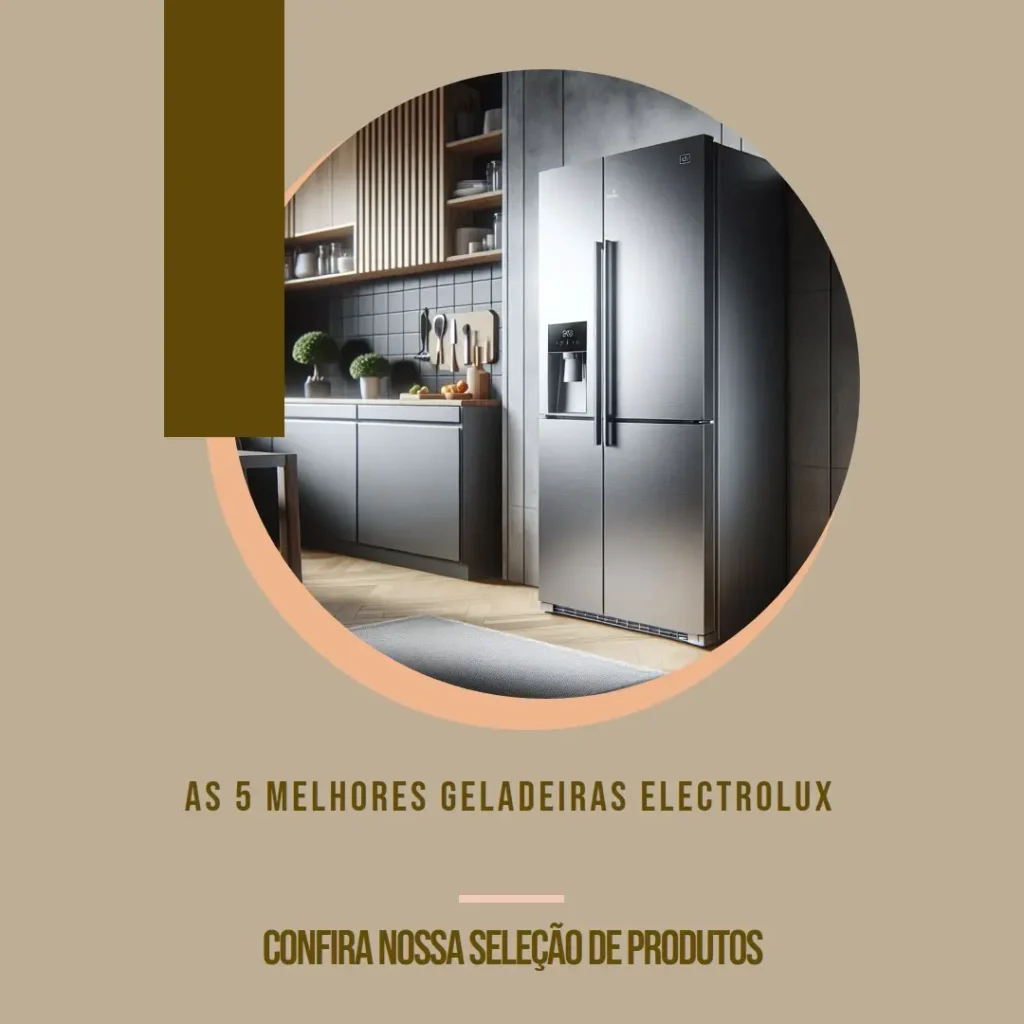 As 5 Melhores Opções de Electrolux geladeira frost free