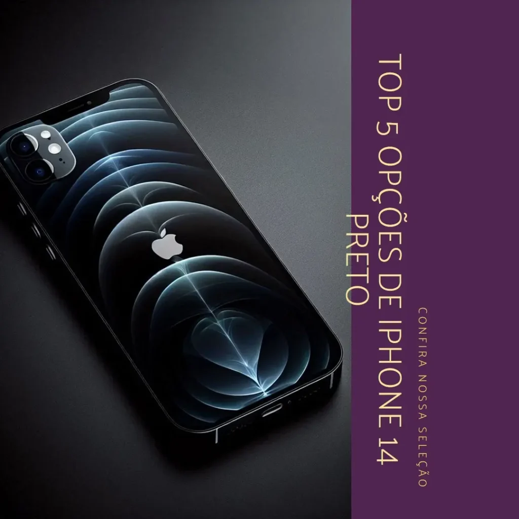 Top 5 Opções de iPhone 14 Preto