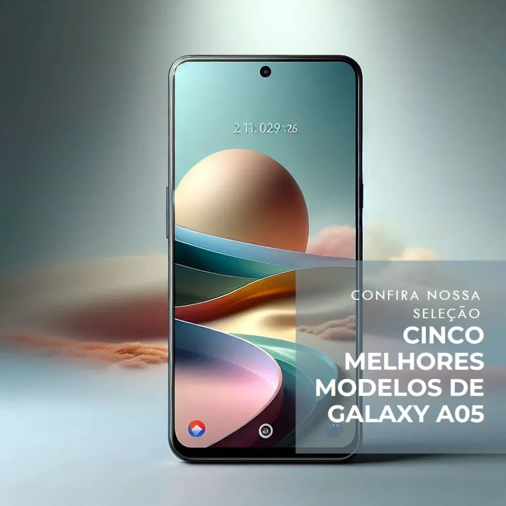 Cinco Melhores Modelos de Galaxy a05 128gb