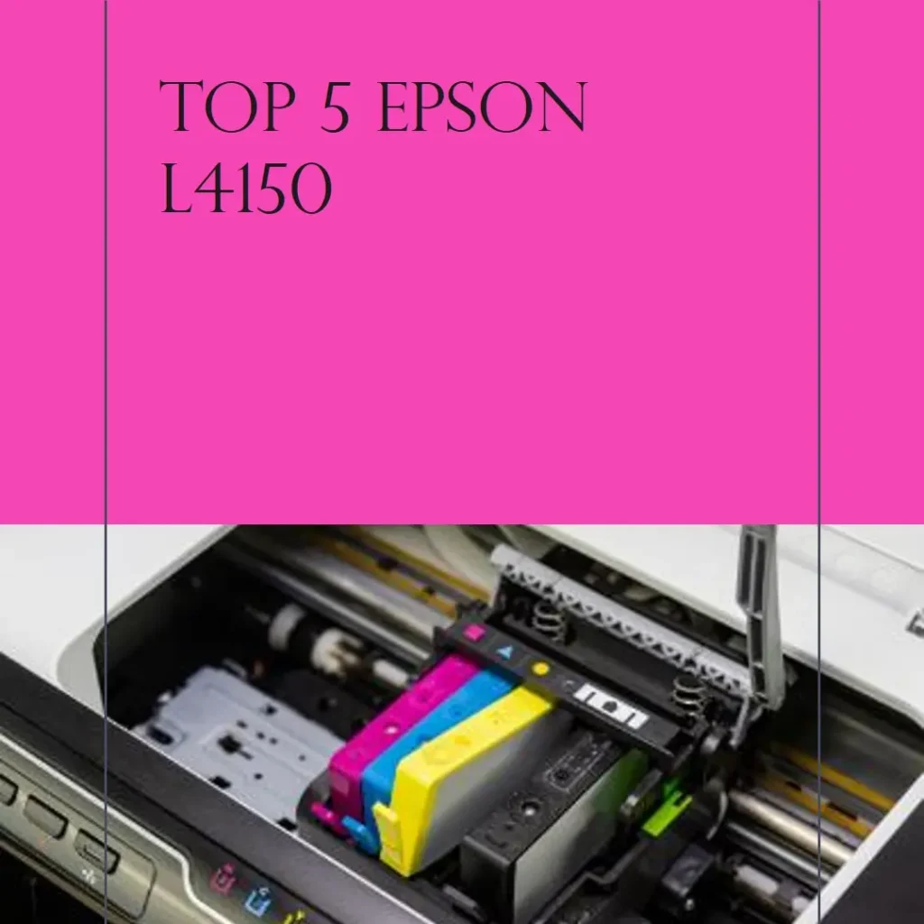 Top 5 Epson l4150