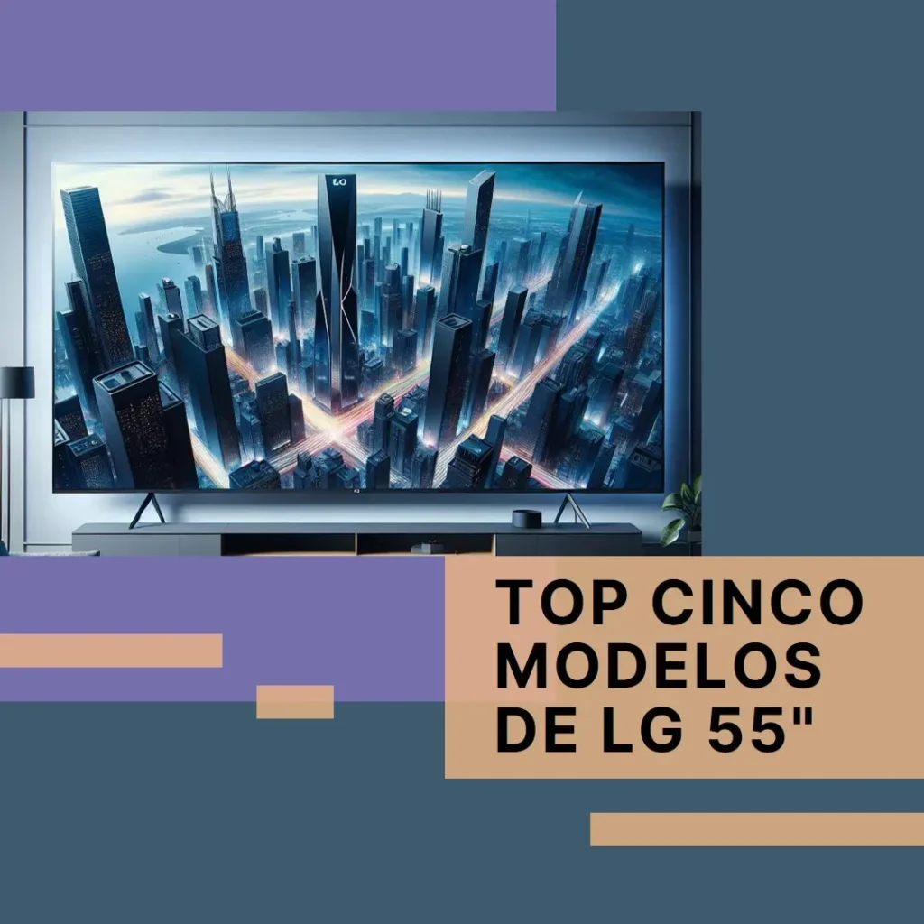 Top Cinco Modelos de LG 55 polegadas