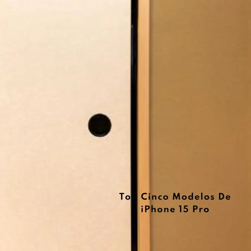 Top Cinco Modelos de iPhone 15 Pro.Max