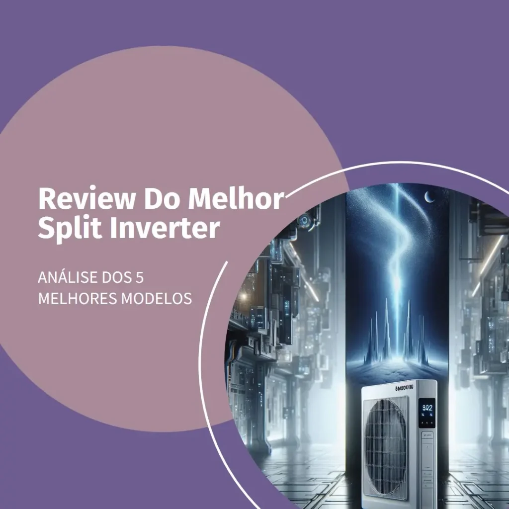 Melhores 5 split inverter 12000 Samsung