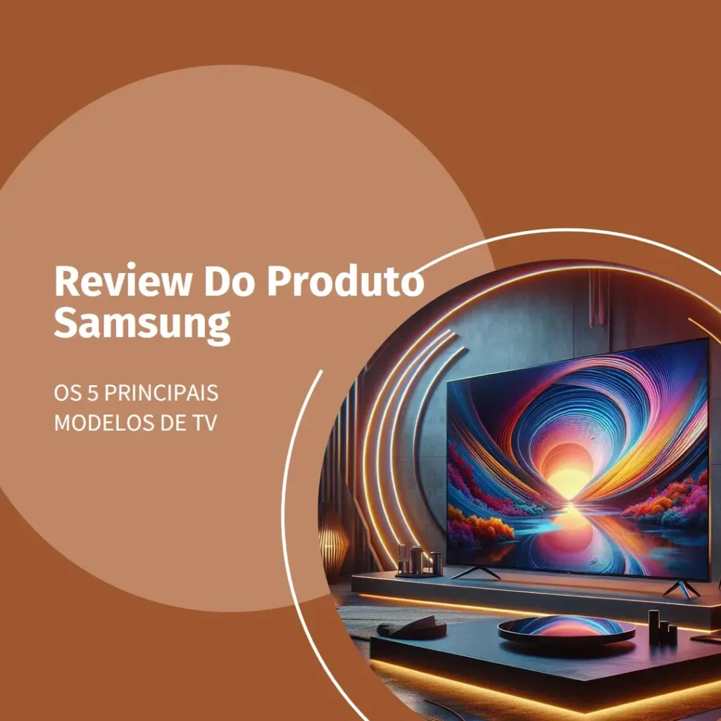 Os 5 Principais Modelos de TV de 50 Samsung