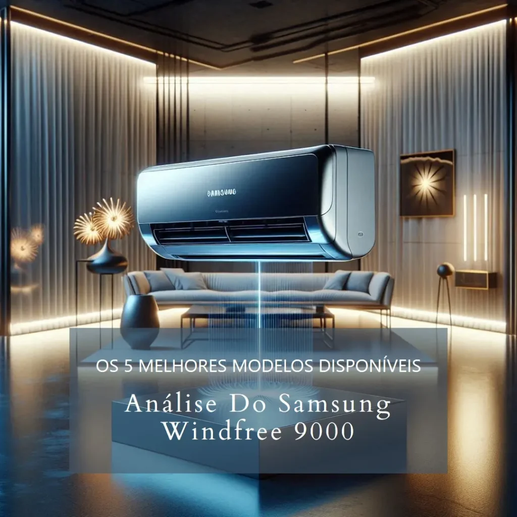5 Melhores Modelos de Samsung windfree connect 9000