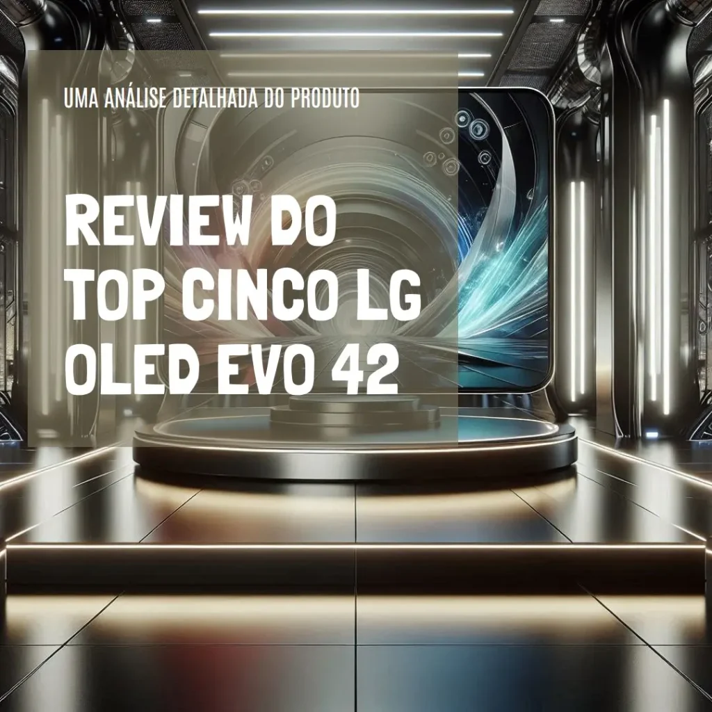 Top Cinco  LG OLED EVO 42