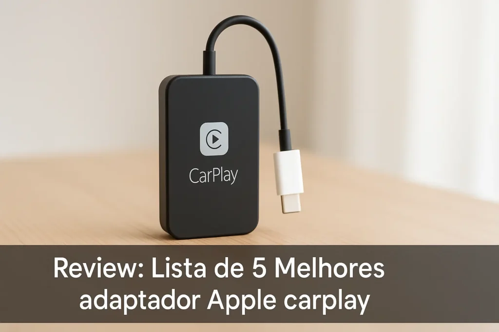 Lista de 5 Melhores: adaptador Apple carplay
