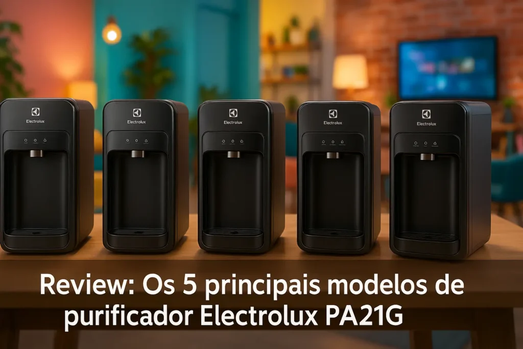 Os 5 Principais Modelos de purificador electrolux pa21g