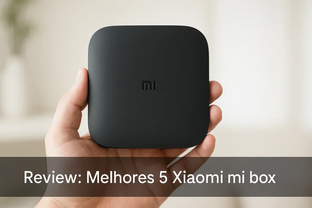 Melhores 5 Xiaomi mi box