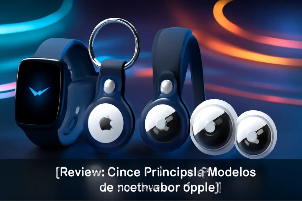 Cinco Principais Modelos de rastreador Apple